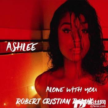AlonewithYouRobertCristianRemix的专辑