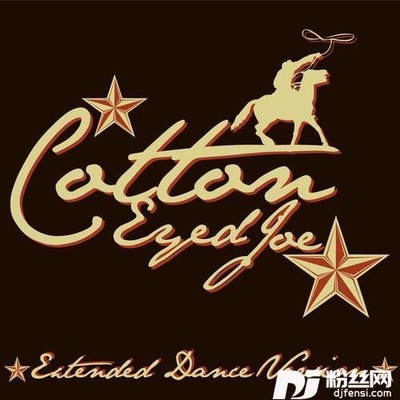 CottonEyedJoeExtendedDanceVersion的专辑